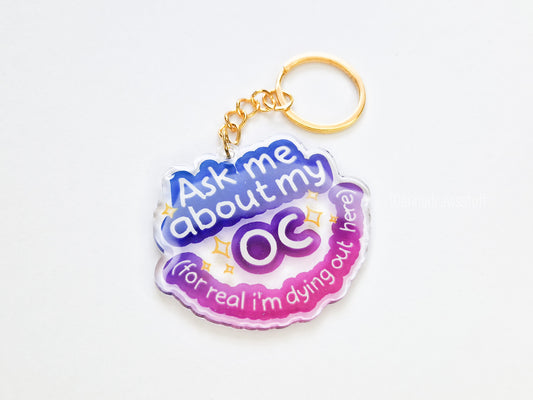 Ask Me About My OC Keychain