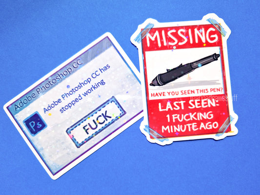 Missing Pen and PS Stopped Working Stickers - Holographic Vinyl Stickers